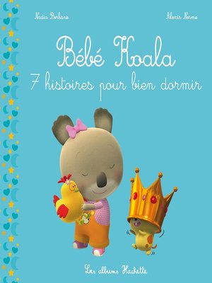 cover image of Recueil Bébé Koala--7 histoires pour bien dormir (TP)